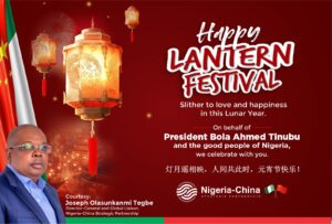 DG, Nigeria-China Strategic Partnership Felicitates Chinese on Lantern Festival